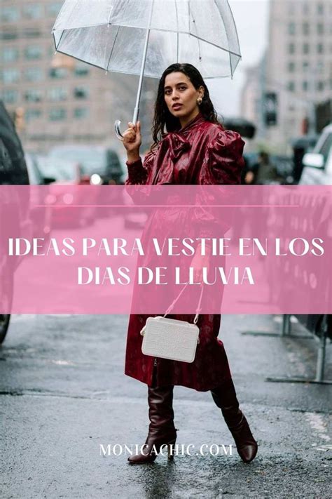 Cómo vestir en los días lluviosos Moda lluvia Outfit lluvia casual