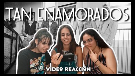 Tan Enamorados Cnco Video Reacci N Melu Life Youtube