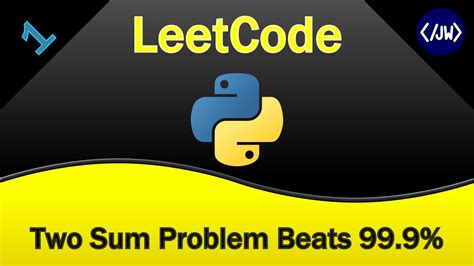 LeetCode Two Sum Solution In Python Beats 99 9 Of Submissions