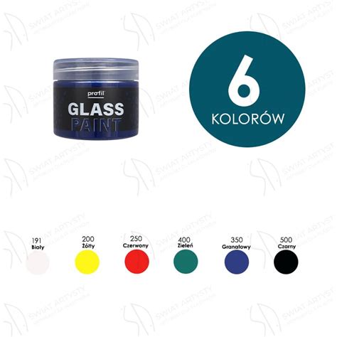 Farby Do Szk A I Porcelany Profil Glass Paint Ml R Ne Kolory Sklep