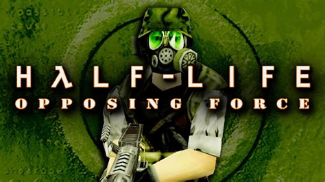 A Video About Half Life Opposing Force YouTube