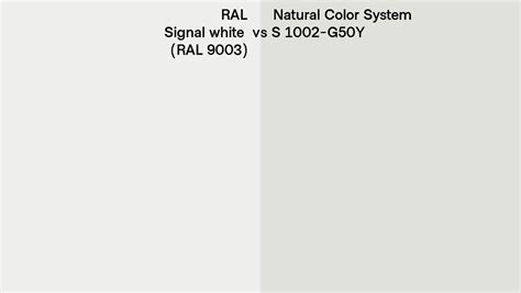 Ral Signal White Ral 9003 Vs Natural Color System S 1002 G50y Side By