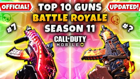 SEASON 11 TOP 10 BEST GUNS In BATTLE ROYALE Call Of Duty Mobile