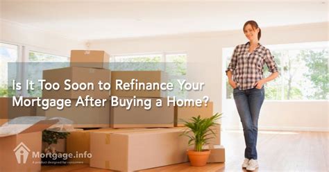 Is It Too Soon To Refinance Your Mortgage After Buying A Home