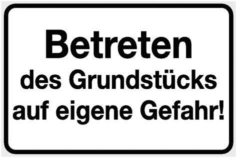 Hinweis Betreten D Grunds Auf Eigene Gefahr Kaufen Seton