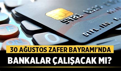 30 Ağustos Zafer Bayramı nda Bankalar Çalışacak mı Tatil Durumu ve EFT