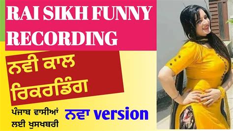 Rai Sikh Call Recording Funny Comedy Rai Sikh Viral Punjabi Videos