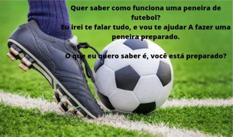 Tudo o que você precisa saber sobre peneira de futebol Vagner junior