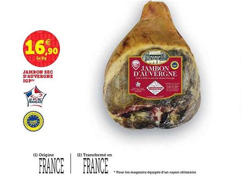 Promo Jambon Sec D Auvergne Igp Chez Super U Icatalogue Fr