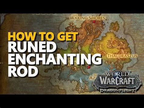 Runed Enchanting Rod WoW : r/ZafrostVideoGameGuide