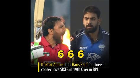 Iftikhar Ahmed S Consecutive Sixes To Haris Rauf Youtube