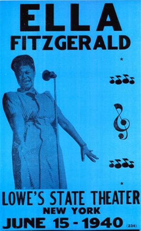 The Poster For Ella Fitzgeralds State Theater In New York June 15 1940