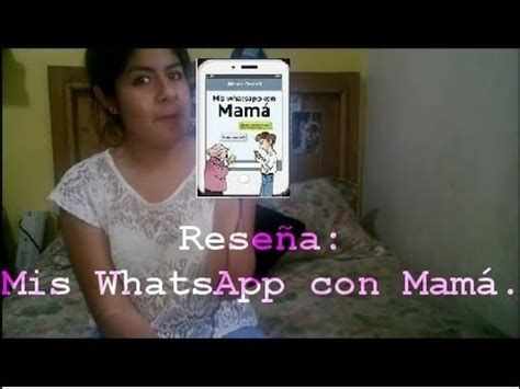 Reseña MIS WHATSAPP CON MAMÁ ALBAN ORSINI YouTube