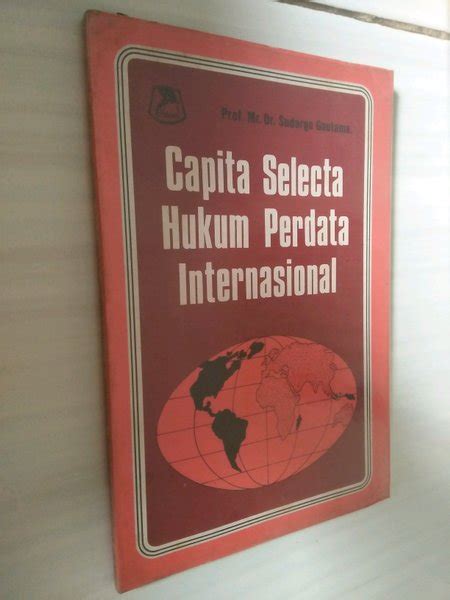 Jual CAPITA SELECTA HUKUM PERDATA INTERNASIONAL PROF MR DR SUDARGO