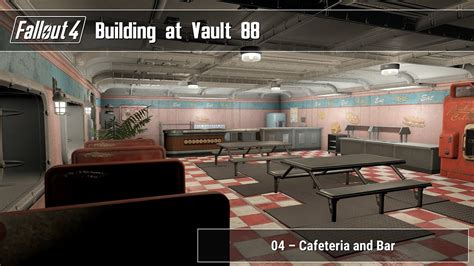 Fallout 4 Building At Vault 88 04 Cafeteria And Bar YouTube