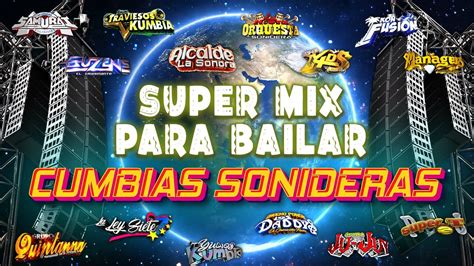 Las Mejores Cumbias Sonideras Para Bailar Toda La Noche Cumbias