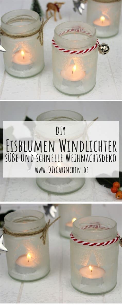 Diy Eisblumen Windlichter Ganz Einfach Aus Konfit Rengl Sern Basteln