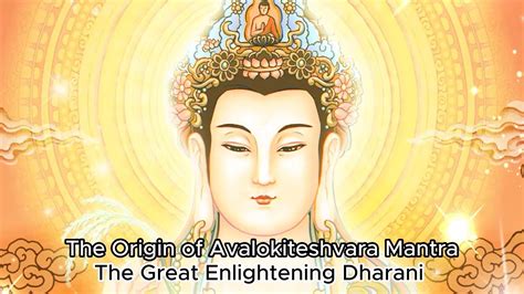 The Origin Of Avalokiteshvara Mantra Om Mani Padme Hum Great