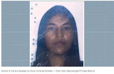 ExpressoPB Mulher é morta a facadas durante briga no Litoral Norte da