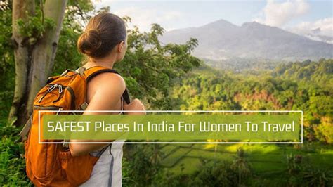 18 Female Friendly Places In India For Solo Women Travellers Magicpin