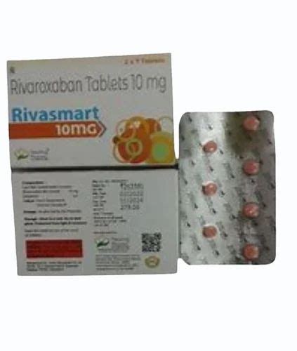 Rivasmart 10mg Rivaroxaban 10mg At Rs 110box Anticoagulant In