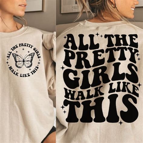 All The Pretty Girls Walk Like This Svg Etsy