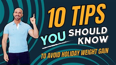 10 Tips To Avoid Holiday Weight Gain Youtube