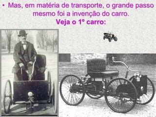 De Que Forma Essa Máquina Impactou Os Meios De Transporte - Meios de transporte | PPSX
