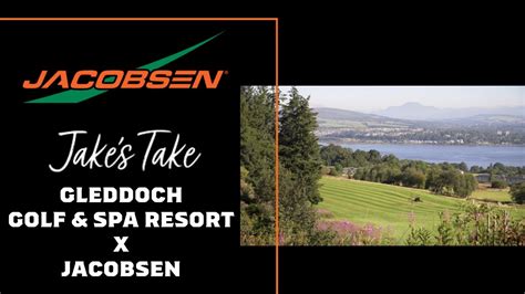 Gleddoch Golf Spa Resort X Jacobsen YouTube