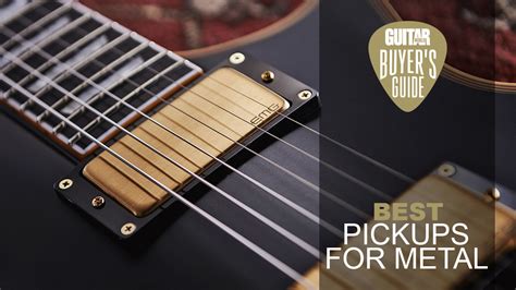 Best Pickups For Metal 2025 Upgrade To High Gain Heaven Guitar World