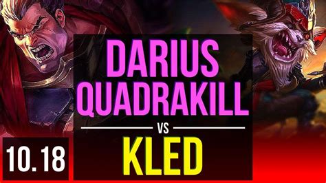 Darius Vs Kled Top Quadrakill 3 Early Solo Kills Kr Diamond