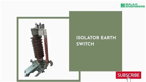 Balaji Msedcl Approved Kv A Isolator With Earth Switch For