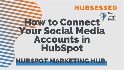 How To Connect Your Social Media Accounts In Hubspot Youtube