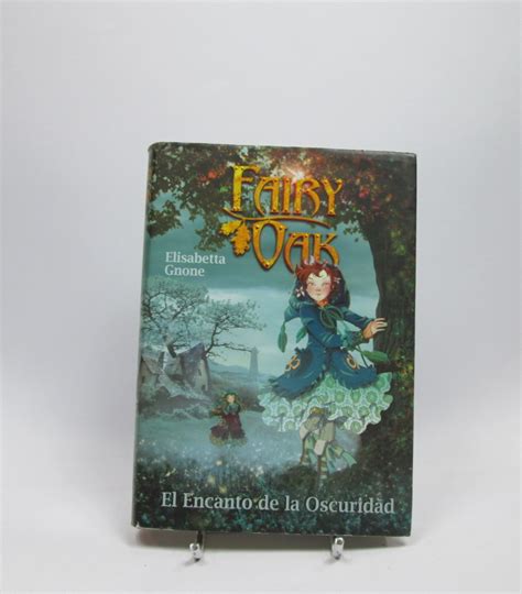 Comprar Fairy Oak El Encanto De La Oscuridad Libros Eco