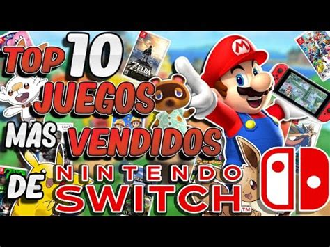 Los Juegos Mas Vendidos De Nintendo Switch Hasta La Fecha L Top