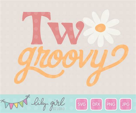 Two Groovy Daisy Svg Girls 2nd Birthday Svg Cutting Etsy