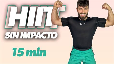 Cardio Hiit Sin Impacto 15 Minutos Sin Saltos También Quemas Grasa