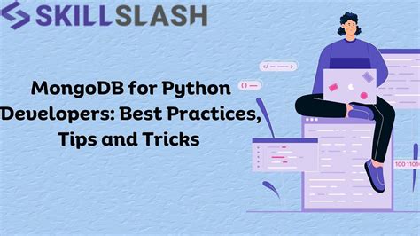 Mongodb For Python Developers Best Practices Tips And Tricks By