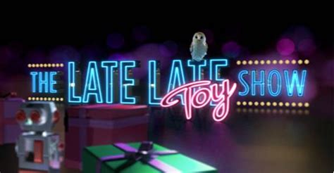 The Late Late Toy Show is almost upon us. Are you Toy Show-ready ...