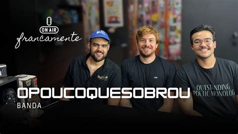 Banda Opoucoquesobrou Francamente Tainan Franco