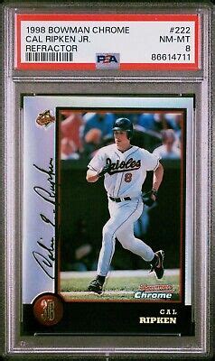 Bowman Chrome Refractor Cal Ripken Jr Psa Pop Orioles Hof