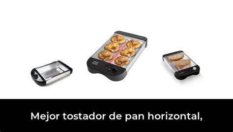 Mejor Tostador De Pan Horizontal En Despu S Investigando