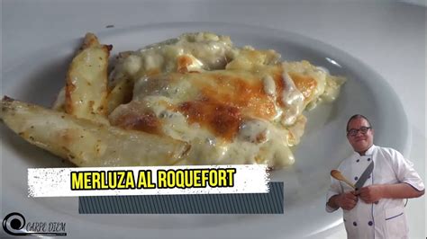 MERLUZA AL ROQUEFORT 22 YouTube