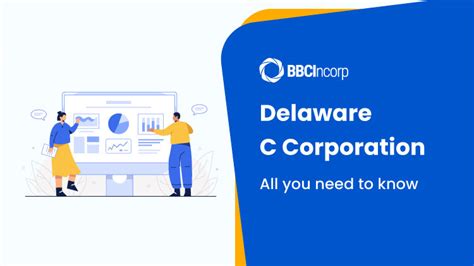 What Is A Delaware C Corporation And How Does It Work