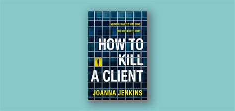 Book Review How To Kill A Client Law Society Journal