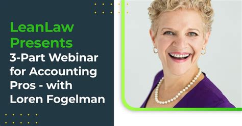 Leanlaw Presents Part Webinar For Accounting Pros With Loren