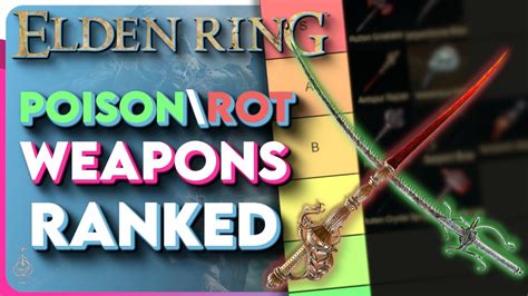 Elden Ring All POISON ROT Weapons Ranked Which Poison Scarlet Rot