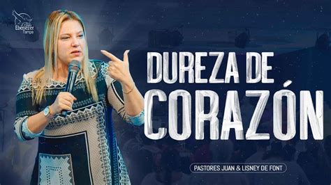 Pra Lisney de Font Dureza de Corazón 10 22 23 YouTube