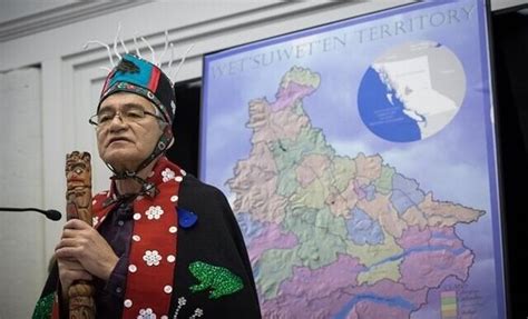 Wetsuweten Hereditary Chief Pledges To Continue Pipeline Fight Bc