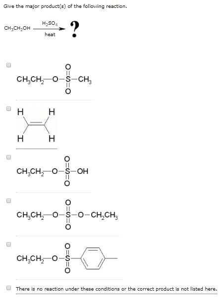 OneClass Give The Major Product S Of The Following Reaction H2SO4